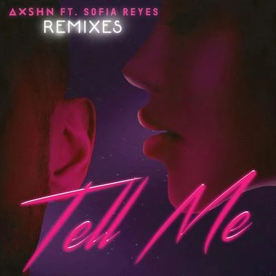 Sofia ReyesSlushii Tell Me (Remixes)