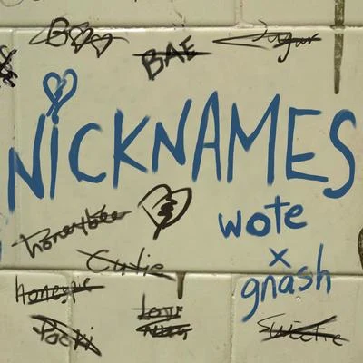 Nicknames 專輯 Gnash/DENM