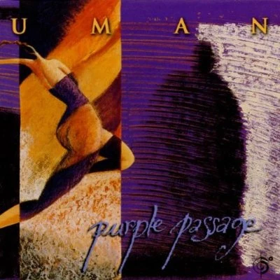 Purple Passage 專輯 UMAN