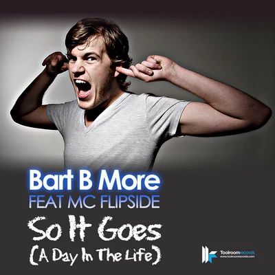 So It Goes (A Day In The Life) 專輯 Bart B More