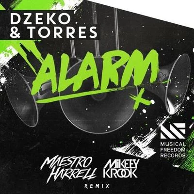 Alarm (Maestro Harrell & Mikeey Krook Remix) 專輯 Dzeko & Torres