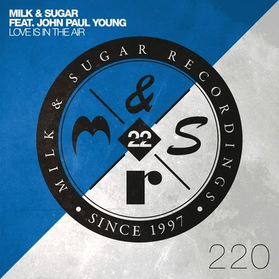 Love Is in the Air (Extended Club Mix) 專輯 Milk & Sugar