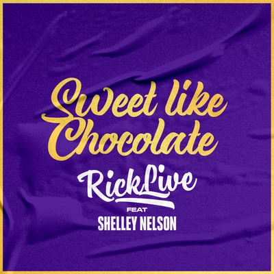 Rick LiveAlonestarEd Sheeran Sweet Like Chocolate (feat. Shelley Nelson)