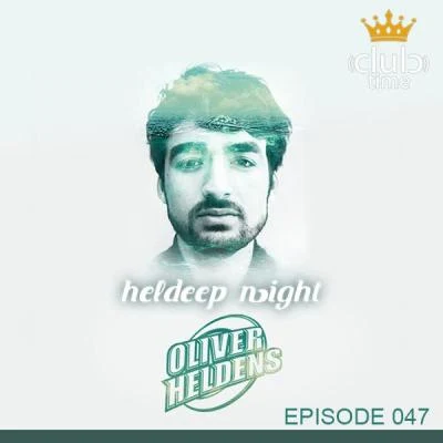 Oliver Heldens - Heldeep Radio #047 专辑 ID