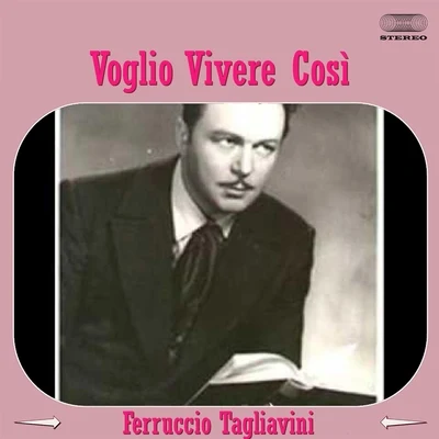 Voglio vivere così 专辑 Ferruccio Tagliavini