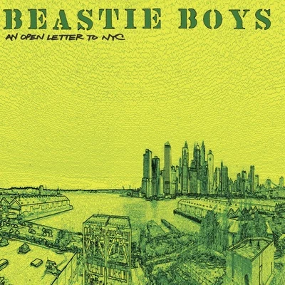 Beastie Boys An Open Letter To NYC