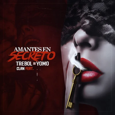 Trebol ClanHector & Tito Amantes En Secreto (feat. Yomo)