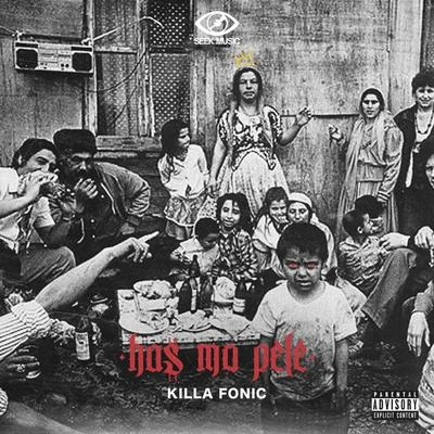 Has Mo Pele 專輯 Killa Fonic