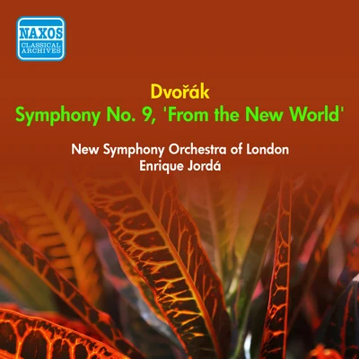 Dvorak, A.: symphony no. 9, from the new world (new symphony orchestra of London, J or大) (1951) 專輯 Enrique Jordá