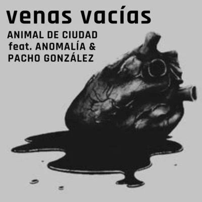 Venas Vacías 专辑 Anomalia