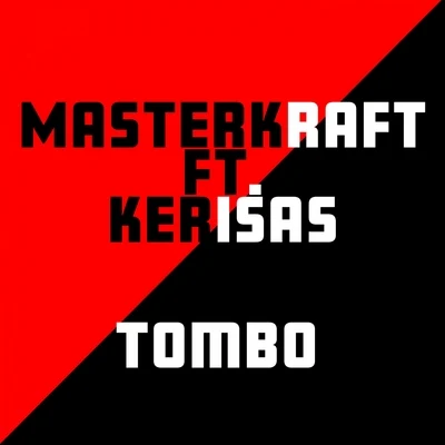 Tombo 專輯 Masterkraft