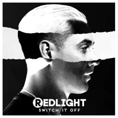 Switch It Off (2013) 专辑 Redlight