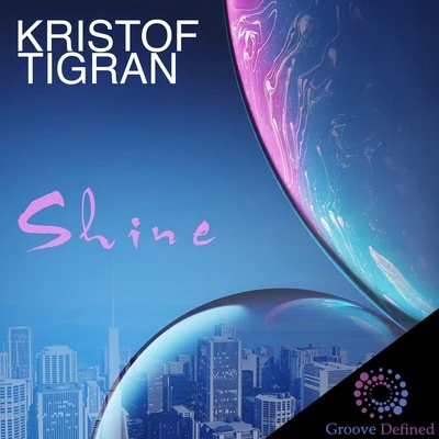 Shine 專輯 Dirty Disco/Kristof Tigran/Marvel/Jeff Service/Sonny Summers