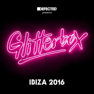 Defected Presents Glitterbox Ibiza 2016 專輯 Fallout