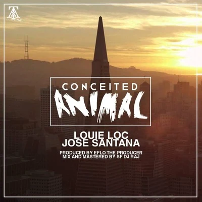 Conceited Animal 專輯 Big Rich/Jose Santana