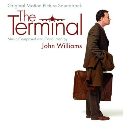 The Terminal (Original Motion Picture Soundtrack) 專輯 John Williams