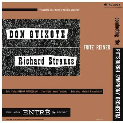 Fritz Reiner Strauss: Don Quixote, Op. 35 & Saint-Saëns: Cello Concerto No. 1 in A Minor, Op. 33 (Remastered)