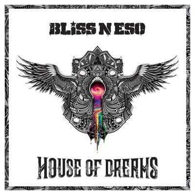 House Of Dreams 專輯 Bliss N Eso