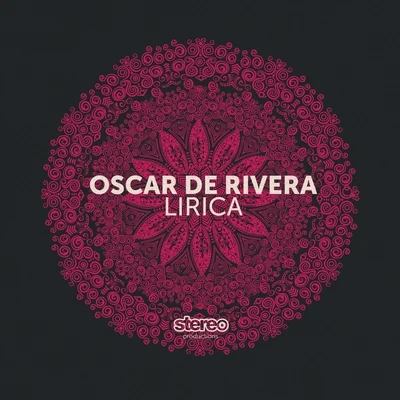 Lirica 专辑 Oscar de Rivera