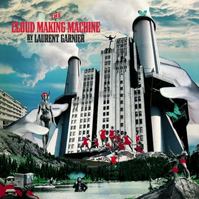 The Cloud Making Machine 專輯 Laurent Garnier