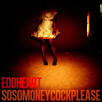 Sosomoneycockplease 专辑 Masterkraft/Edoheart