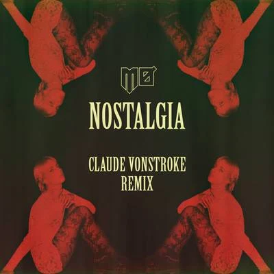 Claude VonStroke Nostalgia (Claude VonStroke Remix)