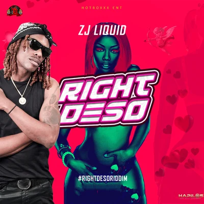 Right Deso 專輯 ZJ Liquid/Wayne Marshall