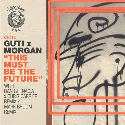 This Must Be The Future EP 專輯 Guti/Shaun Reeves