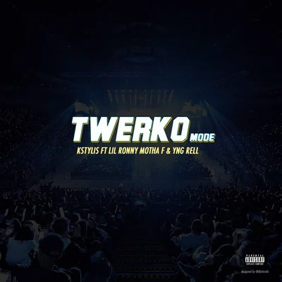 TW而KO mode (feat. l IL Ronny moth A fyn GRE LL) 專輯 ItsaClassik/Giovanni Tha King/Mr WiredUp/Kstylis/Bone The Mack