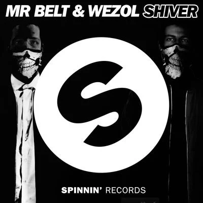 Shiver 專輯 Mr. Belt & Wezol