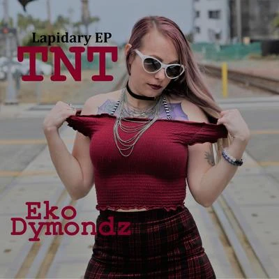 TNT 專輯 Eko Dymondz