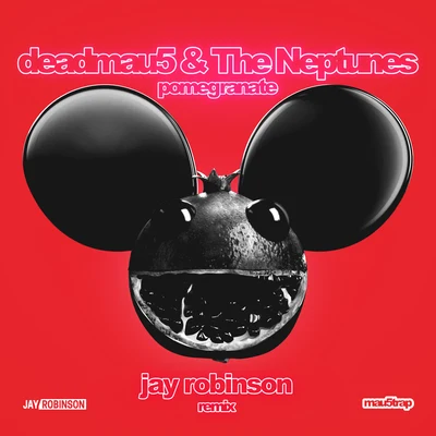 Pomegranate (Jay Robinson Remix) 專輯 How to Destroy Angels/deadmau5/Nine Inch Nails/Colleen DAgostino