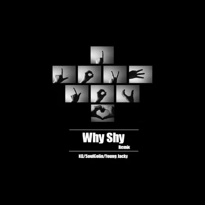 Lil JackySONG阿魯宇森艾爾弗斯AirForce Why Shy Remix