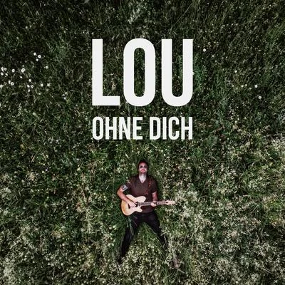 Ohne Dich 專輯 Lou/Lenni-Kim/Adryano/Evan et Marco