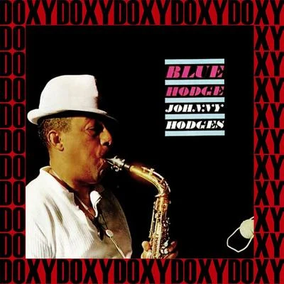 Blue Hodge (Remastered Version) (Doxy Collection) 專輯 Wild Bill Davis