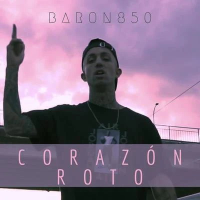 Corazón Roto 专辑 Gvzzy/Baron850