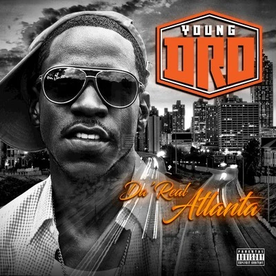 The Real A 專輯 Young Dro