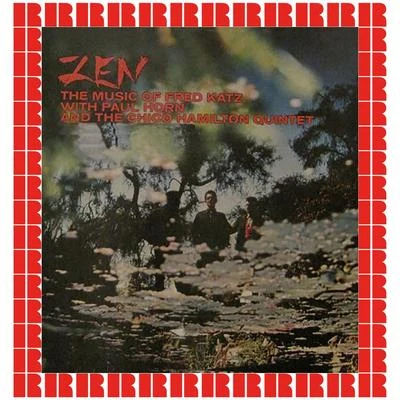 Zen: The Music Of Fred Katz 專輯 Chico Hamilton