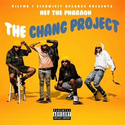 The Chang Project 專輯 Nef The Pharaoh