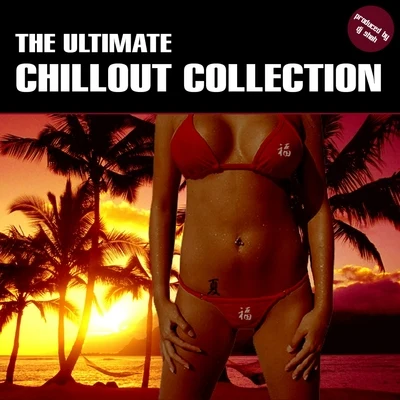 DJ ShahAdrina Thorpe The Ultimate Chillout Collection