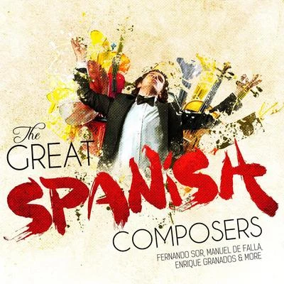 Pablo de Sarasate The Great Spanish Composers