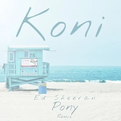 Pony (Koni Remix) 专辑 Koni