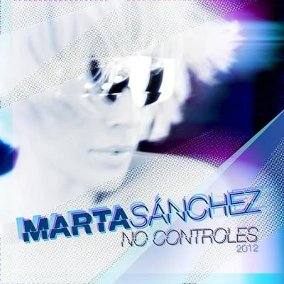 No Controles 2012 專輯 Marta Sánchez