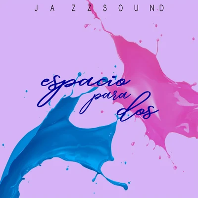 Espacio para Dos 专辑 Jazz Sound/Keenwan