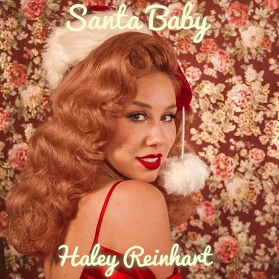 Santa Baby 专辑 Haley Reinhart/Delta Spirit/Meiko/Esperanza Spalding/ZZ Ward