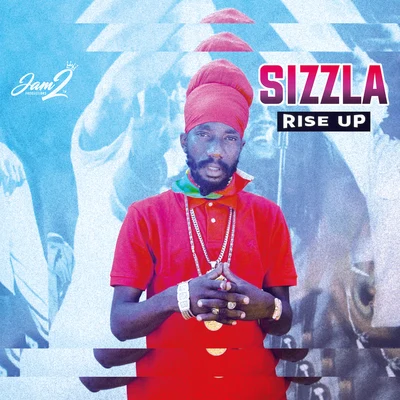 Rise Up 专辑 Sizzla