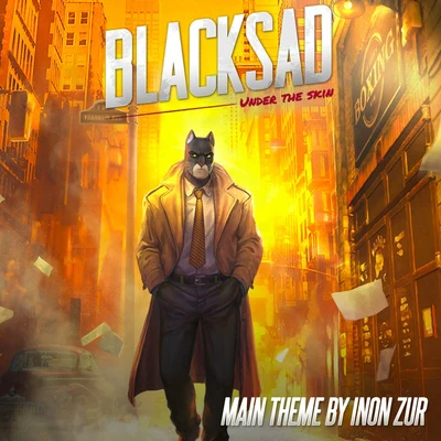 Blacksad: Under the Skin (Main Theme) 专辑 Inon Zur