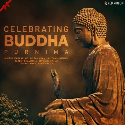 Celebrating Buddha Purnima 專輯 Traditional/Kenneth McKellar/George S. Maclennan/Calum Kennedy/Arthur Spink and His Band