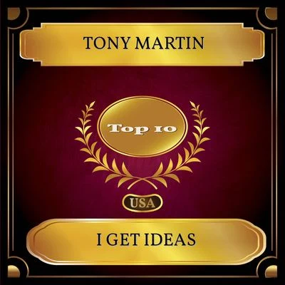 I Get Ideas (Billboard Hot 100 - No. 03) 專輯 Tony Martin/Nat King Cole