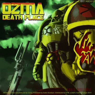 Death Place 專輯 Grinder/Smoky D/OZMA